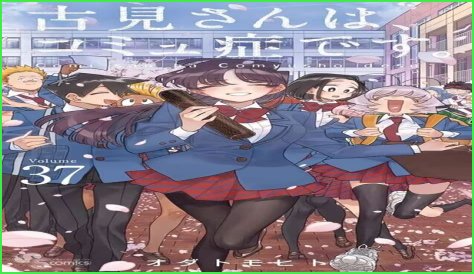 Komi-san wa Komyushou Desu Chapter 417 Release Date and Where To Read